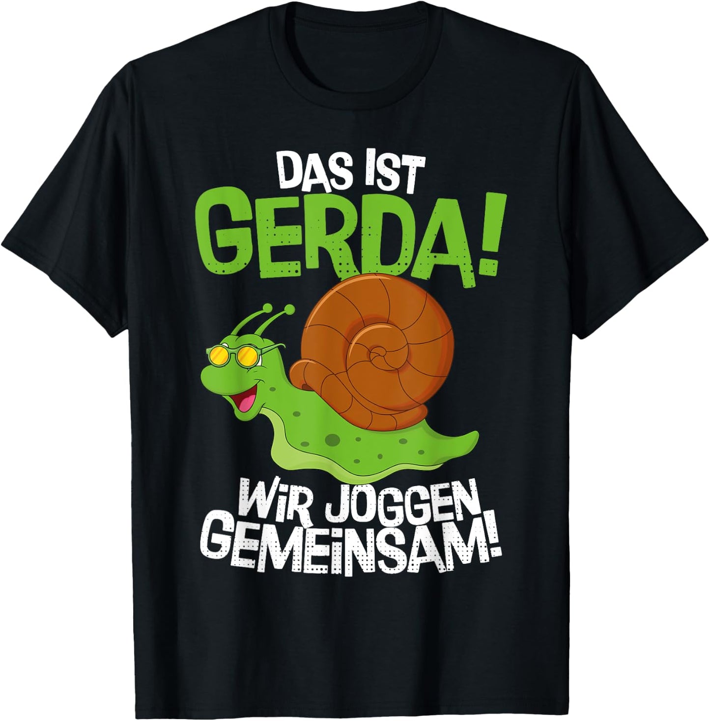 Lustige Schnecke Gerda & Ich Joggen Gemeinsam Running T-Shirt - T-Shirt | Black