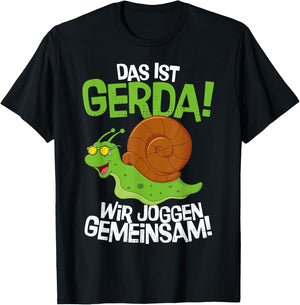 Lustige Schnecke Gerda & Ich Joggen Gemeinsam Running T-Shirt - T-Shirt | Black