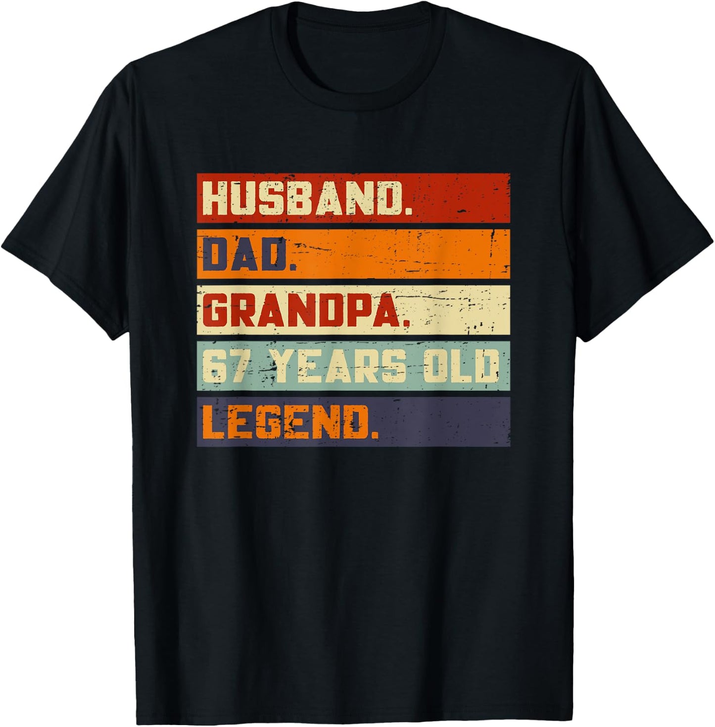 Husband Dad Grandpa Legend 67 Years Old T-Shirt - T-Shirt | Black