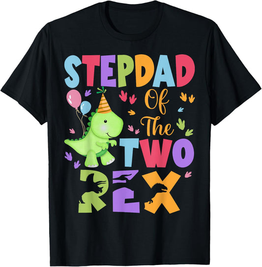 StepDad Of The Two Rex Birthday Dinosaur Family Matching T-Shirt - T-Shirt | Black