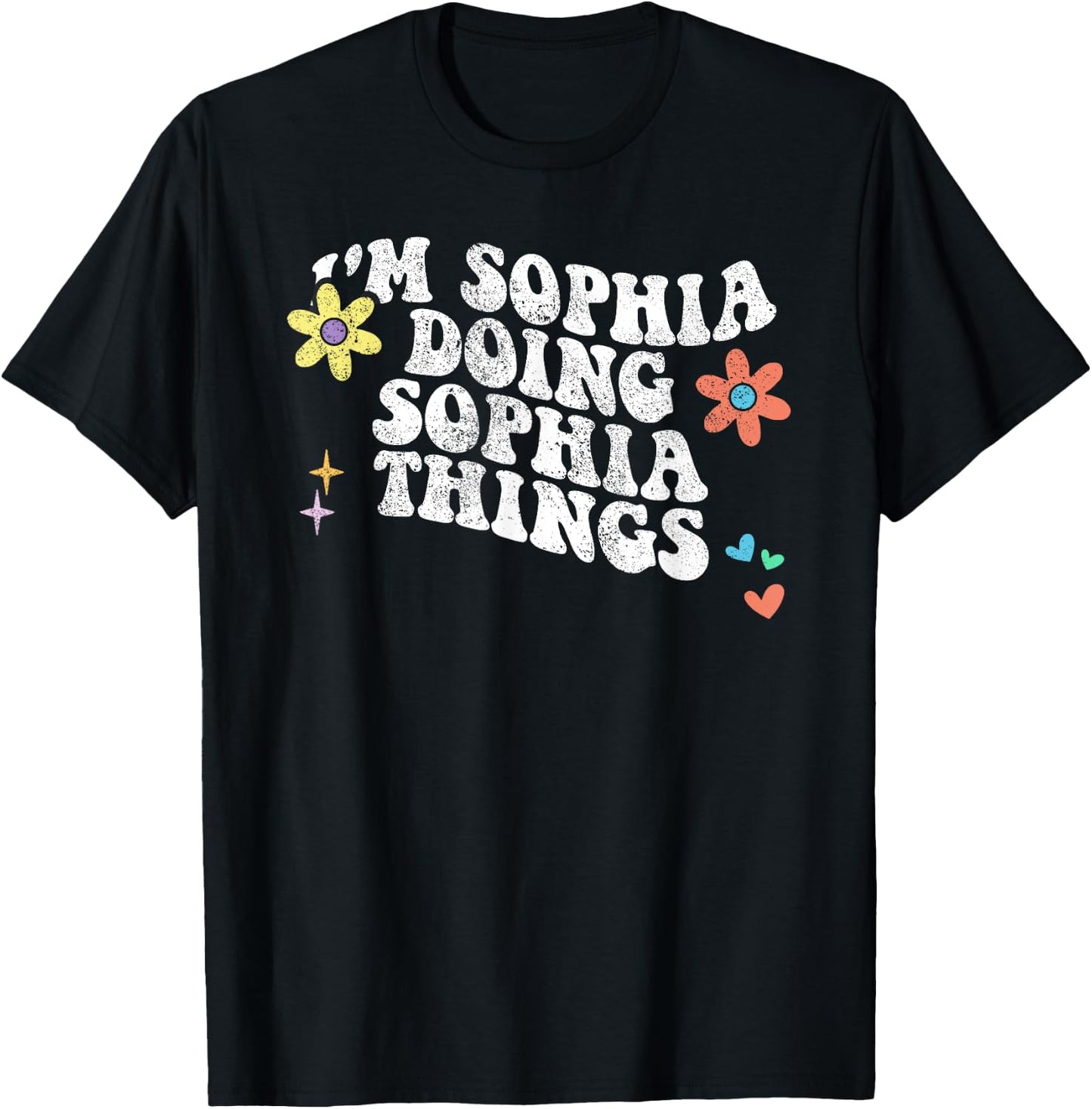 Retro Groovy Im SOPHIA Doing SOPHIA Things Funny Mothers Day T-Shirt - T-Shirt | Black