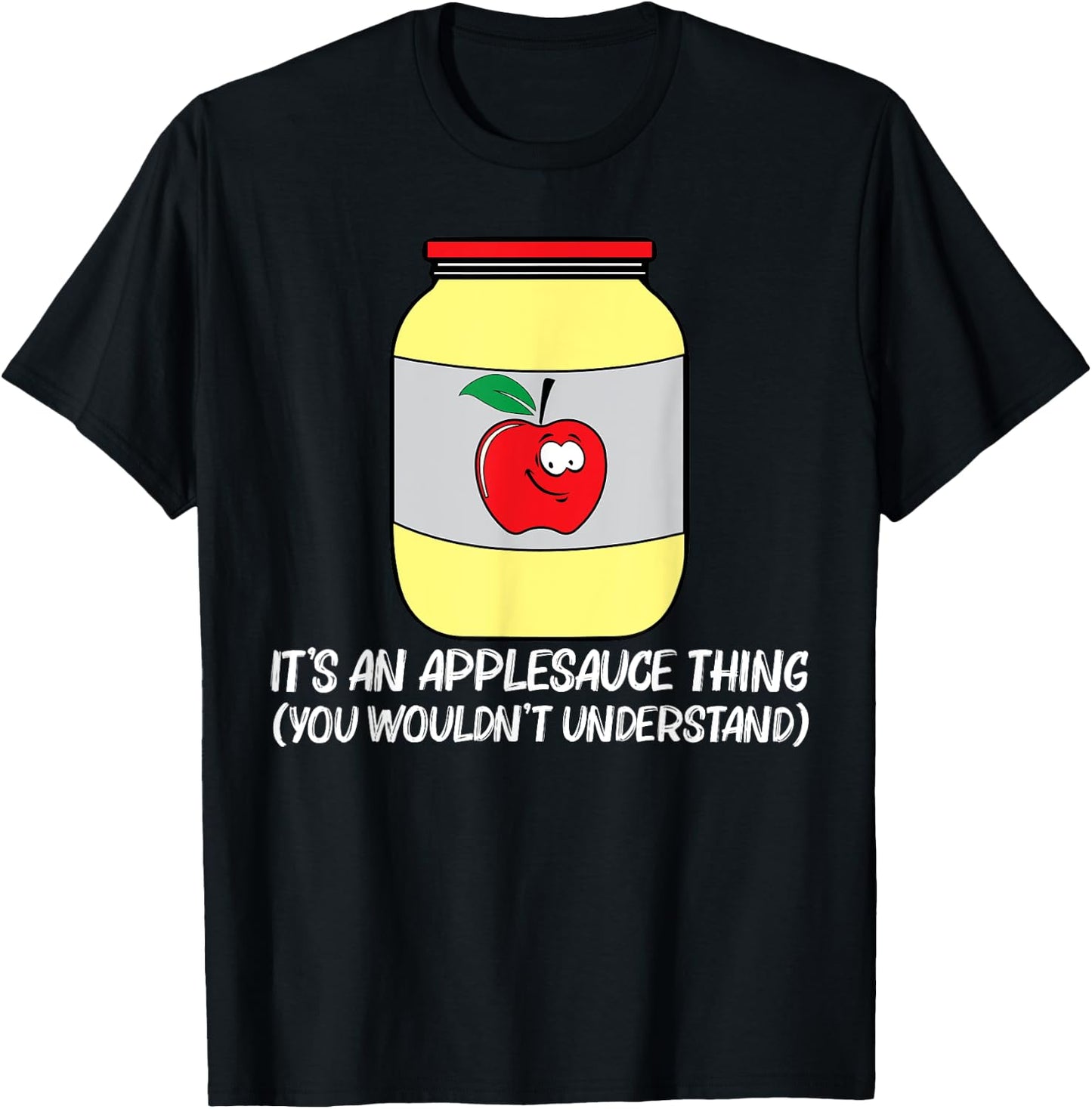 Cool Applesauce Women Sweetened Apple Sauce Food Jar T-Shirt - T-Shirt | Black