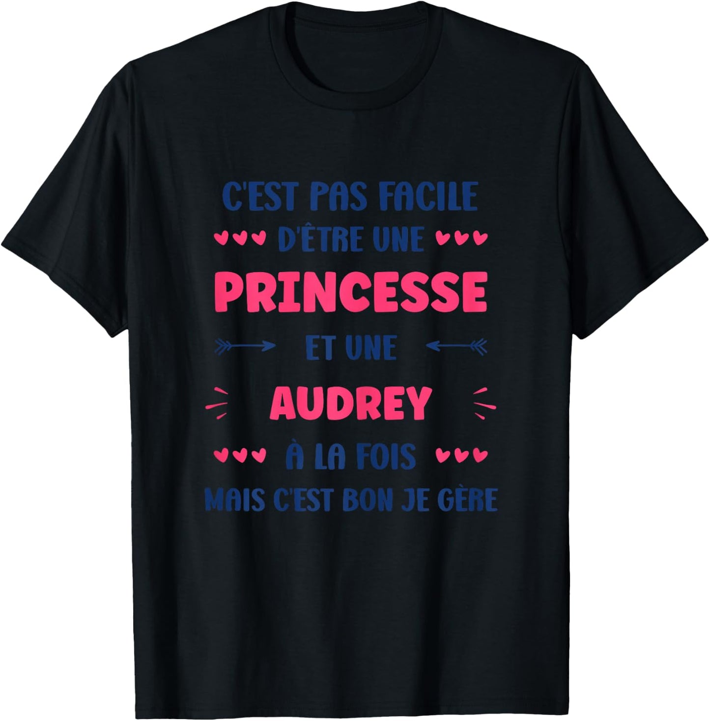 Princess Super Audrey Girl Name Humour Audrey , white, Female X-Small T-Shirt - T-Shirt | Black