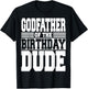 Godfather of The Birthday Dude Bday Party Matching Family T-Shirt - T-Shirt | Black