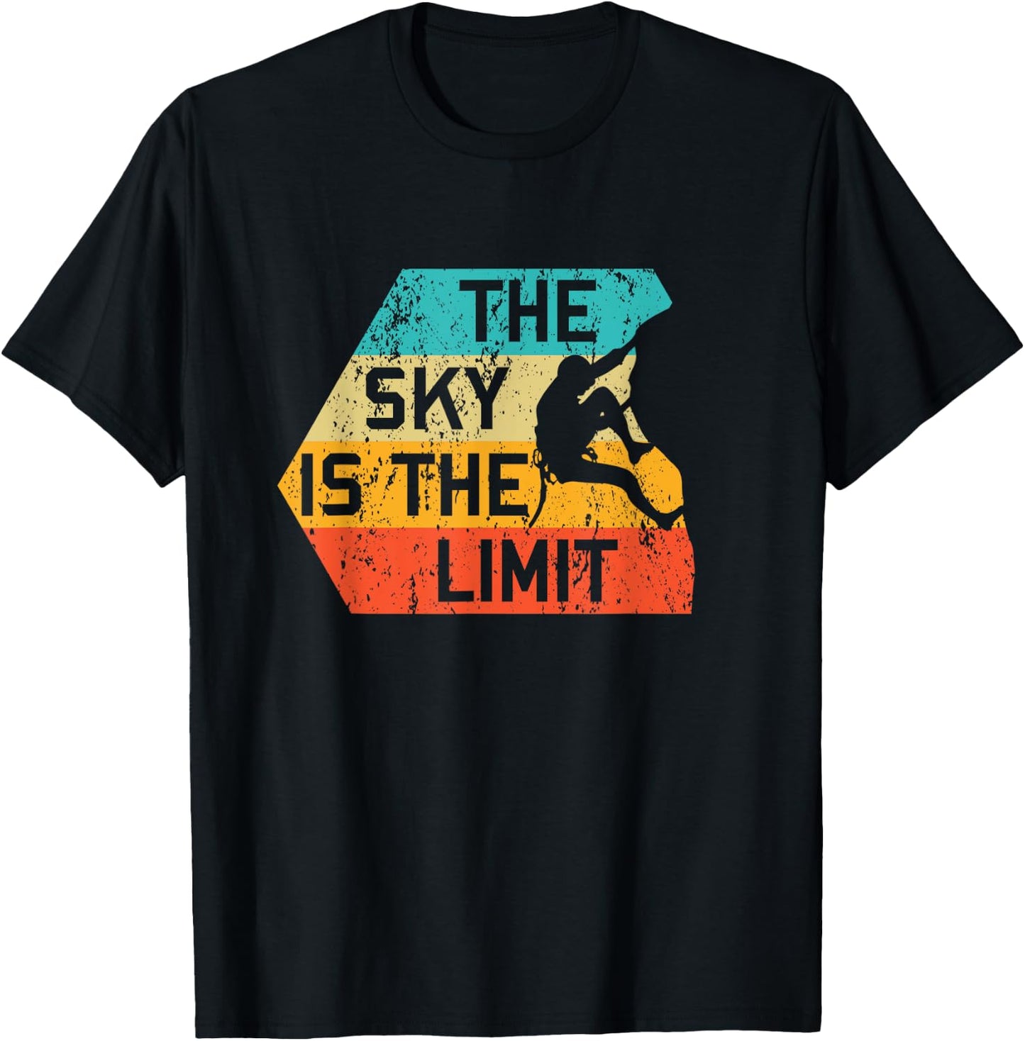 The Sky Is The Limit Retro Rock Climbing Vintage Climber T-Shirt - T-Shirt | Black