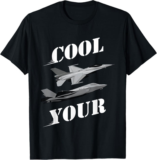 Cool Your Jets Funny Sarcastic Humor Design T-Shirt - T-Shirt | Black