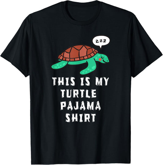 This Is My Turtle Pajama Funny Sleeping Kids Teen Adult Gift T-Shirt - T-Shirt | Black