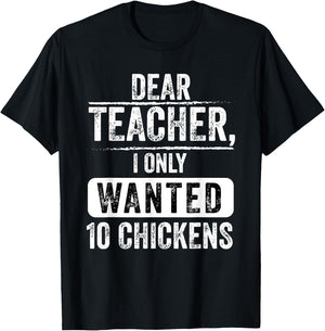 Funny Teacher Chicken Farming I Only Wanted 10 Chickens T-Shirt - T-Shirt | Black