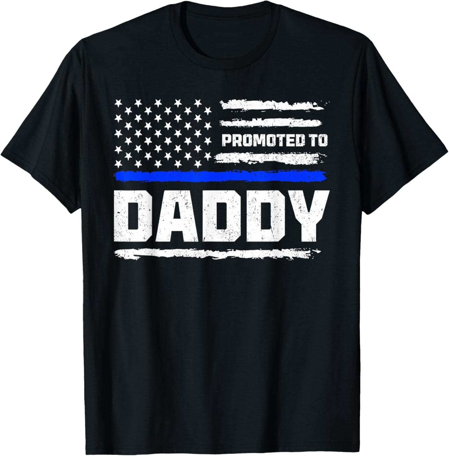 New First Time Dad Law Enforcement Police, Promoted To Daddy T-Shirt - T-Shirt | Black