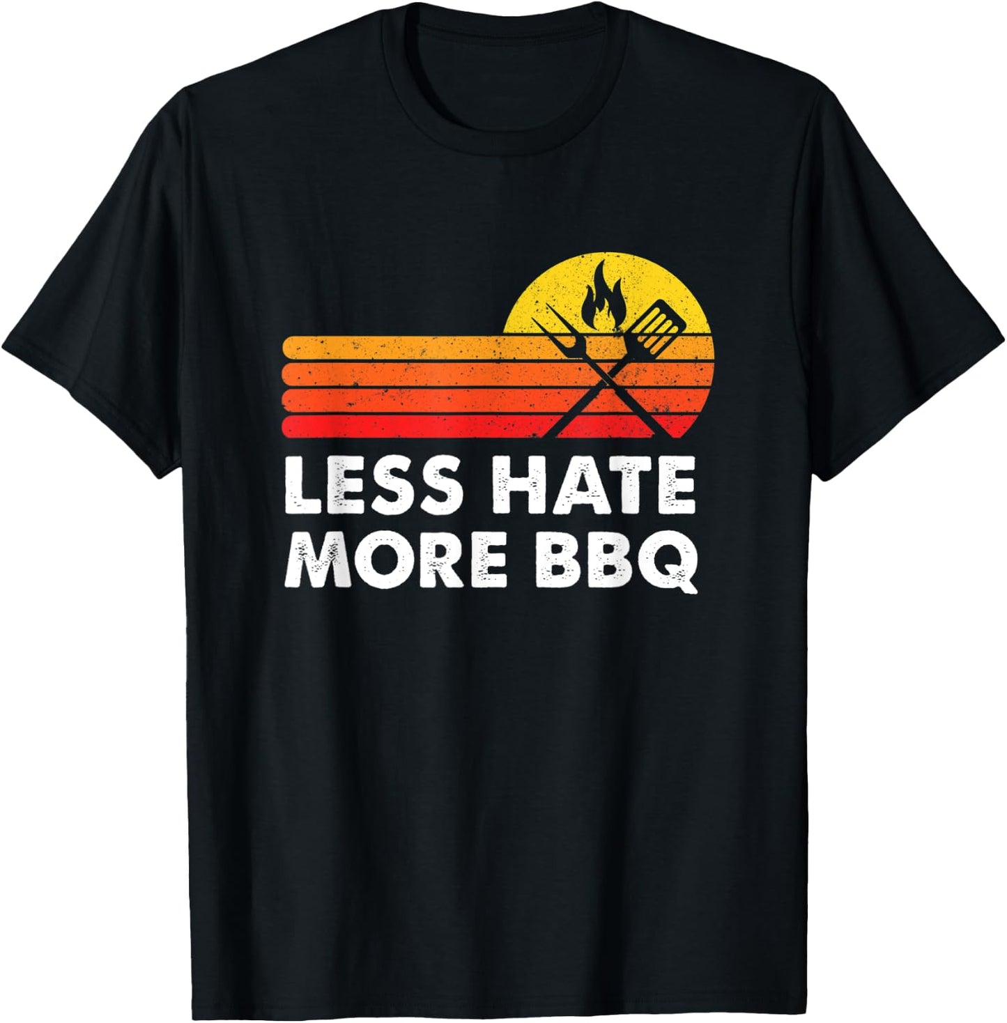 Less Hate More BBQ Smoke Meat Flame Quote Home Cook Dad Men T-Shirt - T-Shirt | Black