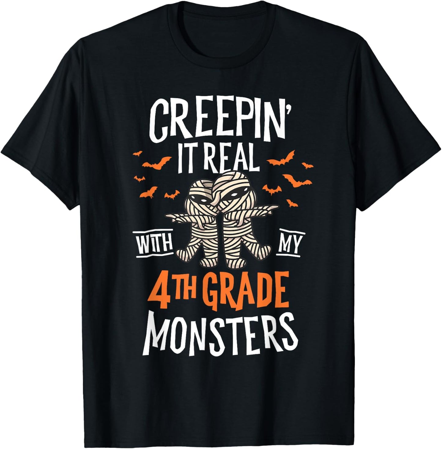 Creepin It Real With My 4th Grade Monsters Halloween Teacher T-Shirt - T-Shirt | Black