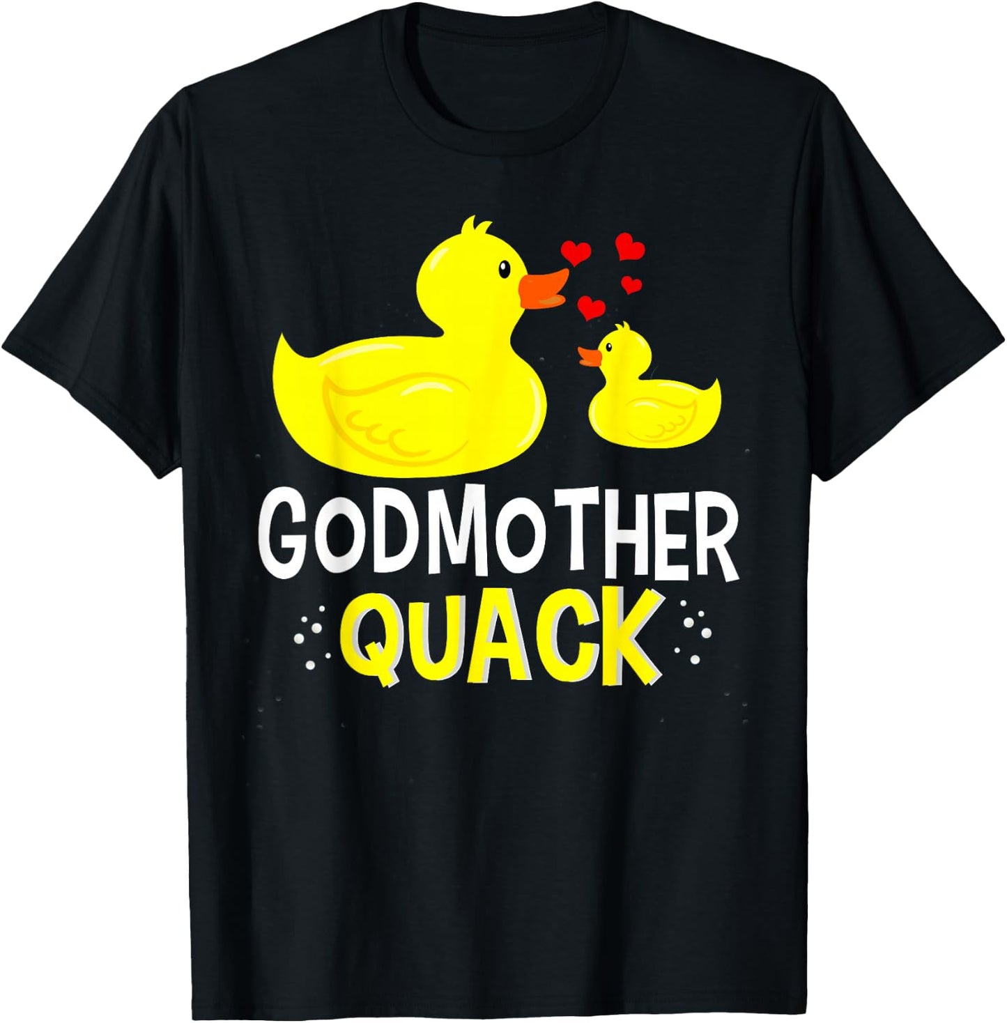 Godmother Quack Yellow Duck Baby Shower For Godmother Funny T-Shirt - T-Shirt | Black