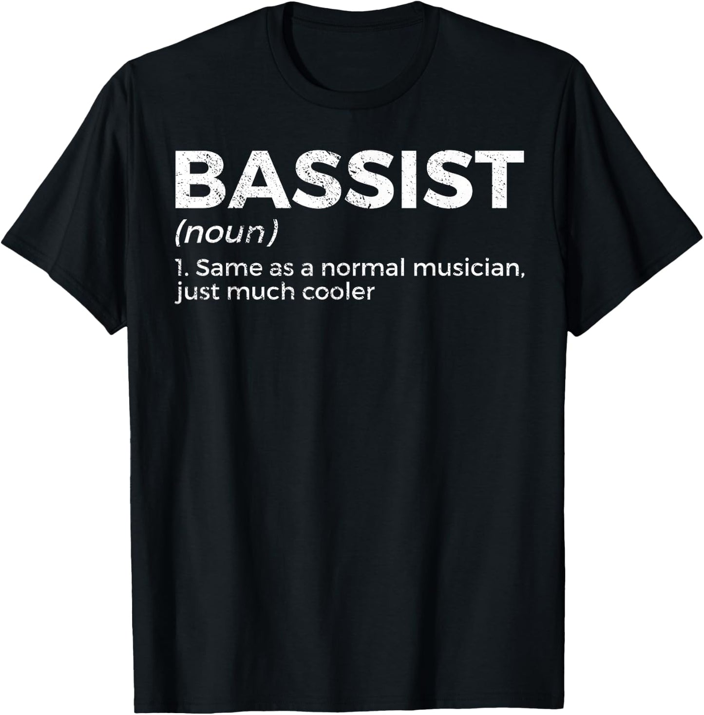 Bassist Definition Bass Player For Musicians T-Shirt - T-Shirt | Black
