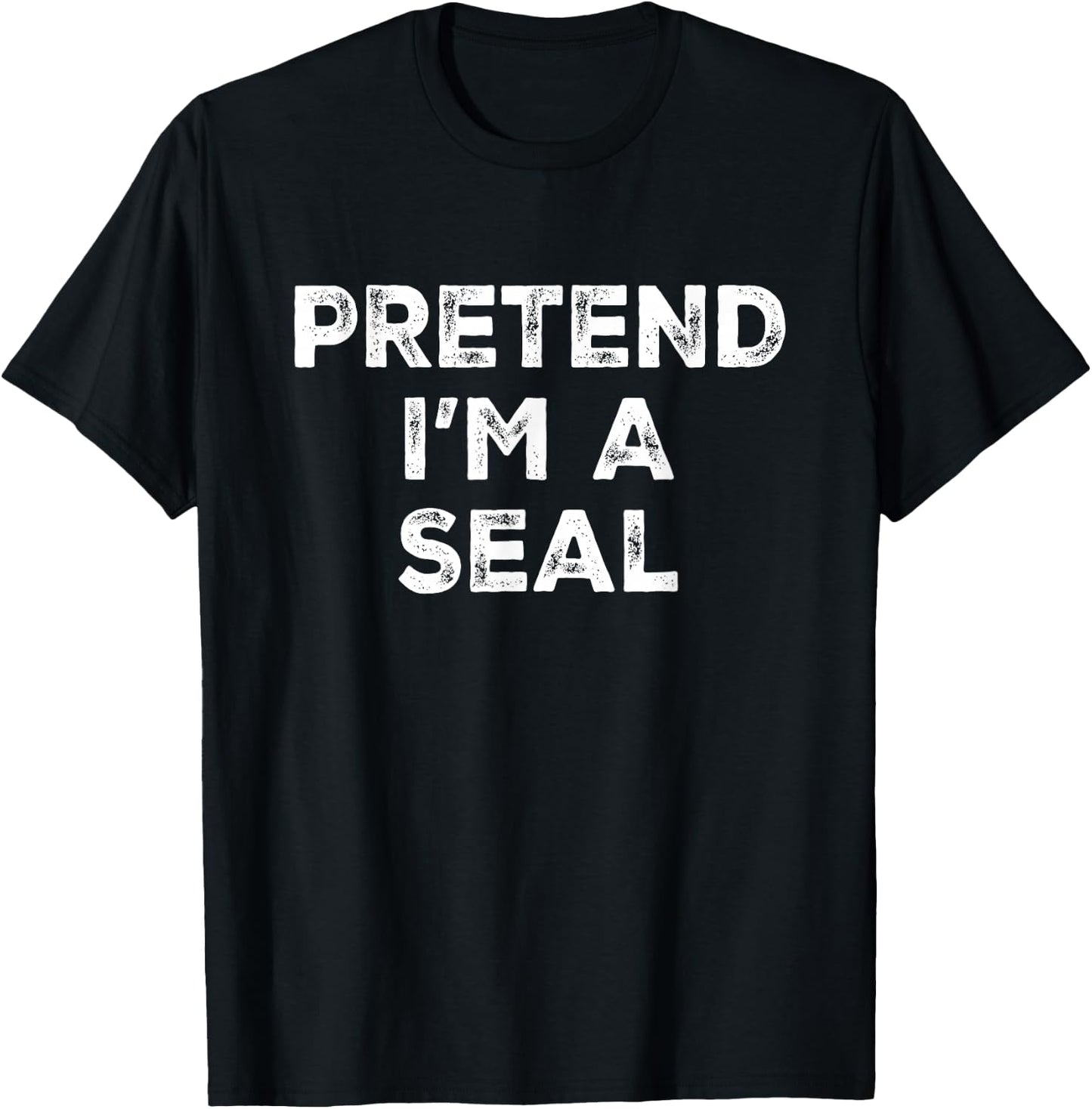 Pretend I'm A Seal Lazy Halloween Costume T-Shirt - T-Shirt | Black