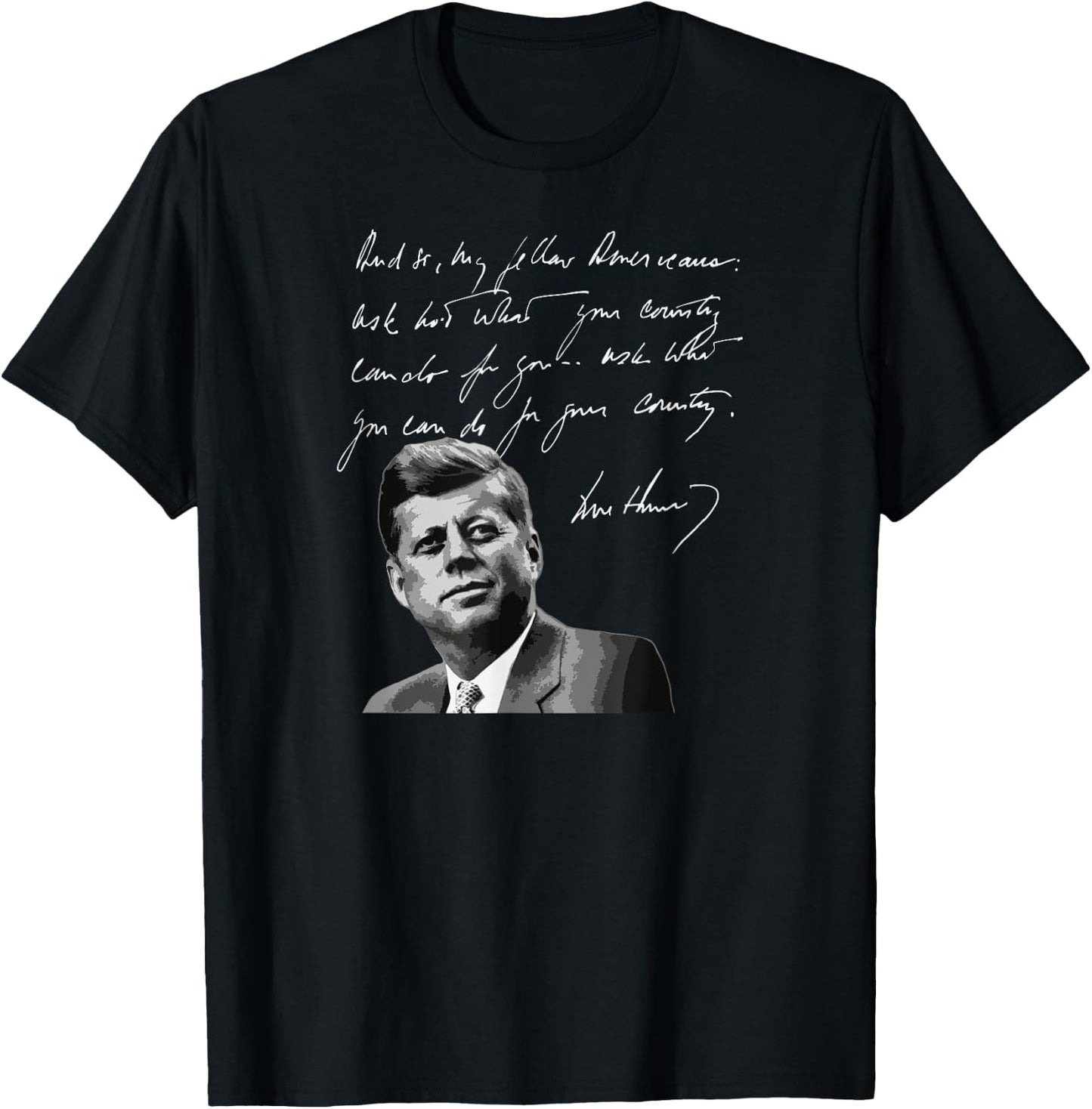 Utopia Sport Kennedy Shop JFK John F. Kennedy What You Can Do For Your Country Quote T-Shirt - T-Shirt | Black