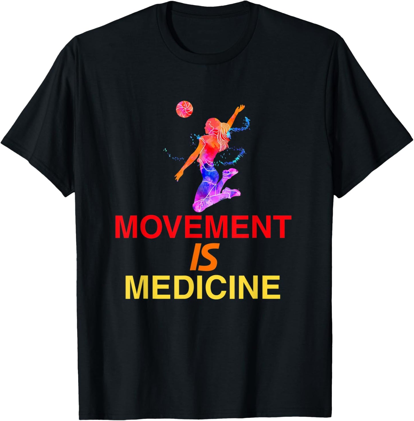 Movement is medicine T-Shirt - T-Shirt | Black