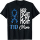 Her Fight Is My Fight T1D Mom Diabetes Awareness T-Shirt - T-Shirt | Black