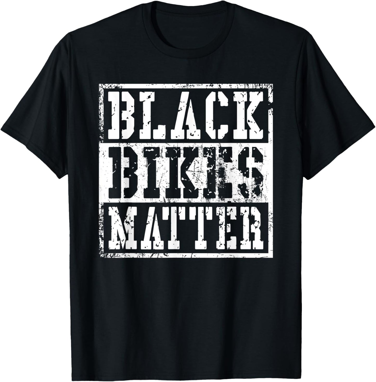 Funny Black Bikes Matter Motorcycle Biker Gift T-Shirt - T-Shirt | Black