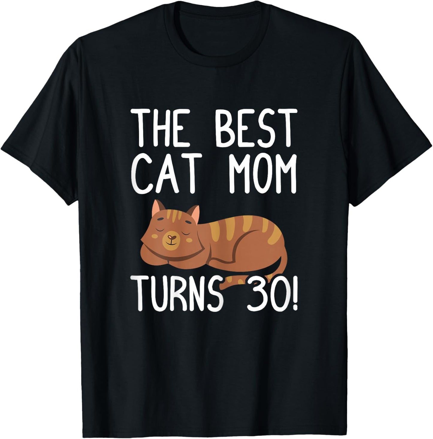 Cute Cat Mom Birthday Design Damen Katze , Schwarz, S, Kurzarm, 30. Geburtstag, Katzen-Motiv T-Shirt - T-Shirt | Black