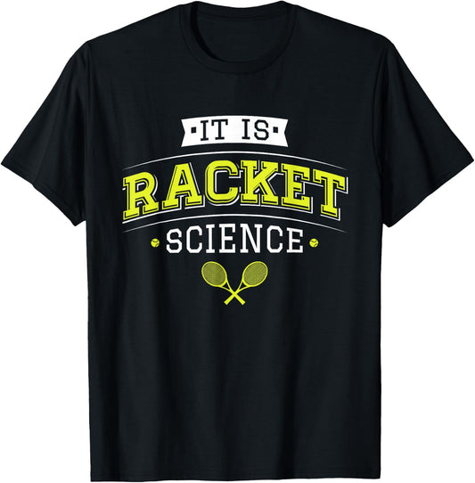 It's Racket Science - Funny Tennis Lover & Coach T-Shirt - T-Shirt | Black
