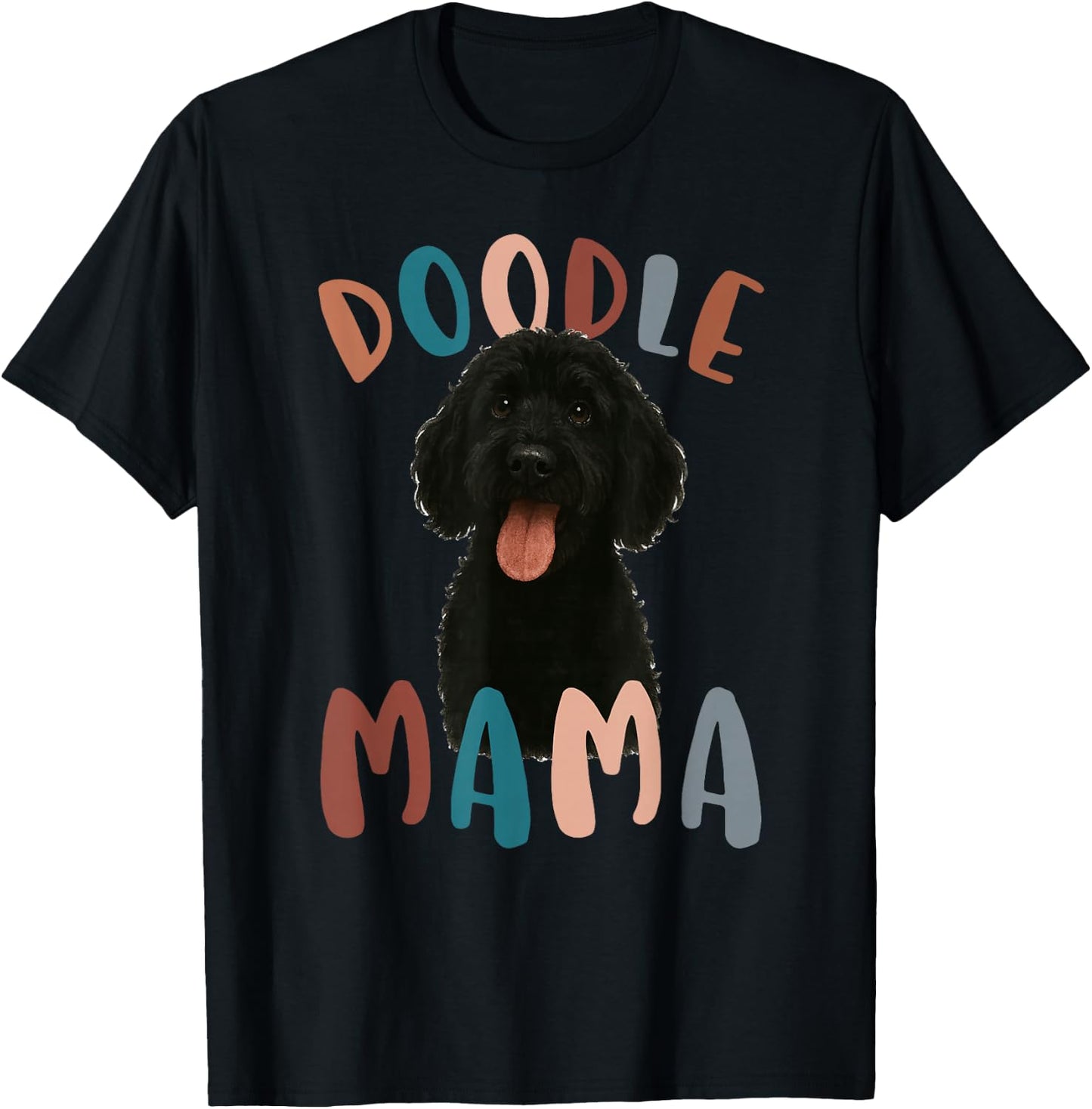 Black Doodle Mama Black Goldendoodle Owner Black Doodle Mom T-Shirt - T-Shirt | Black