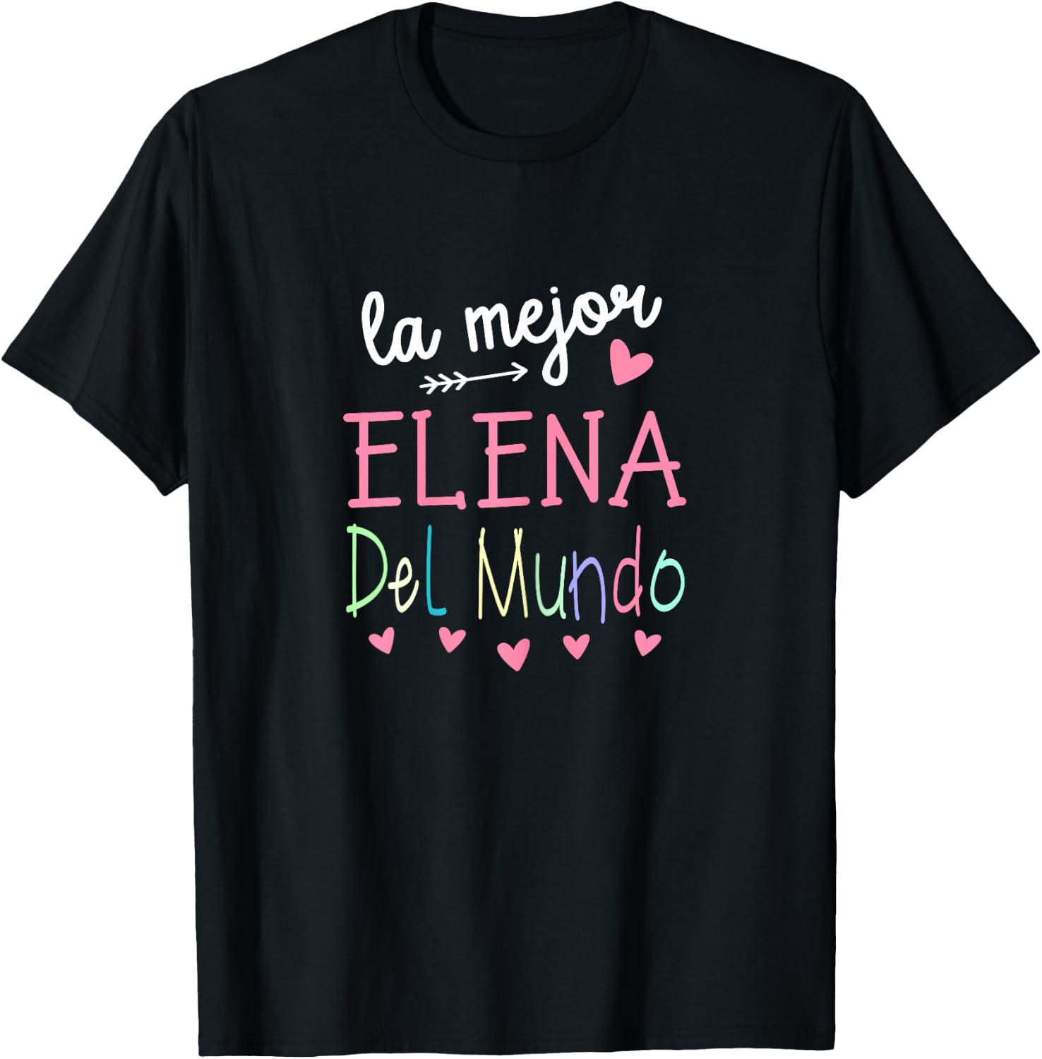 Elena Name Gift - The World's Best Elena T-Shirt - T-Shirt | Black
