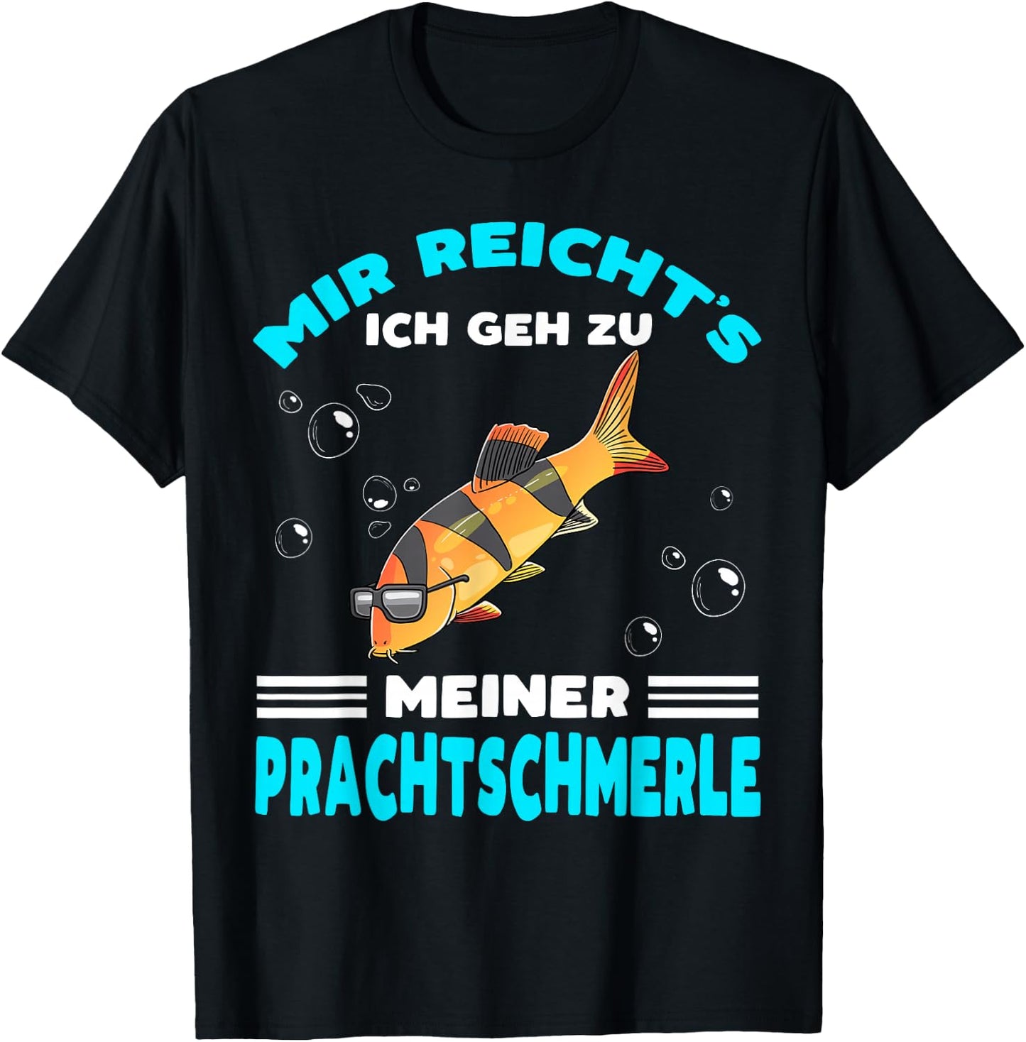Prachtschmerle with Sunglasses Schmerlen Fish Holder, black T-Shirt - T-Shirt | Black