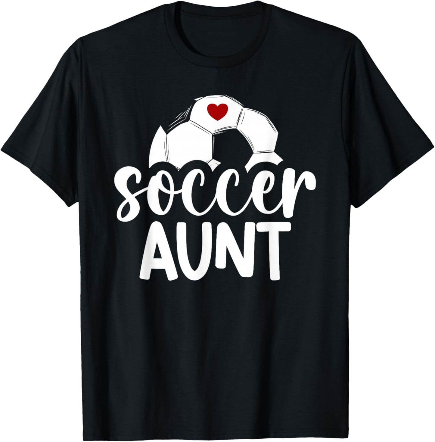 Soccer Aunt Of A Soccer Player Auntie T-Shirt - T-Shirt | Black