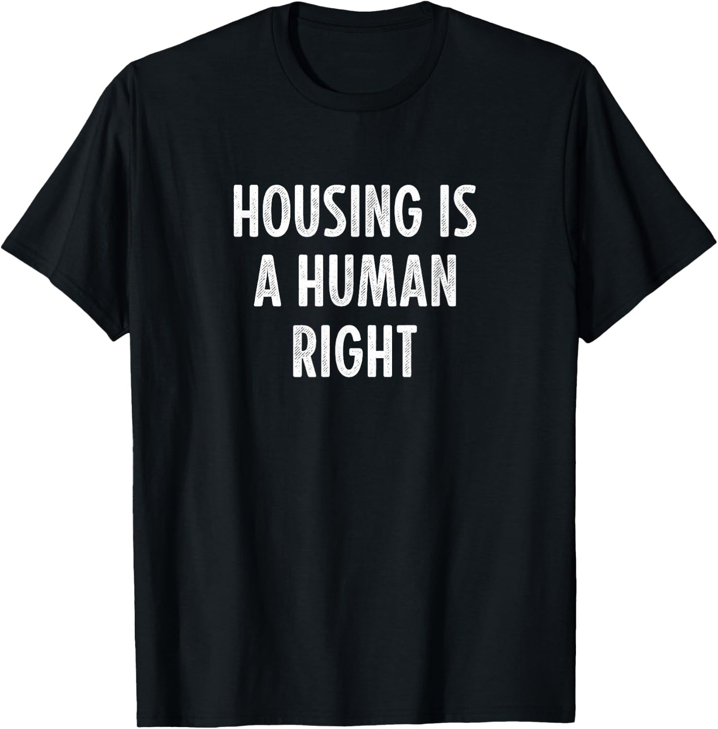 Housing Is A Human Right - Vintage Style T-Shirt - T-Shirt | Black