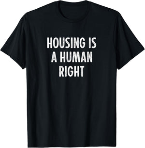 Housing Is A Human Right - Vintage Style T-Shirt - T-Shirt | Black
