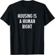 Housing Is A Human Right - Vintage Style T-Shirt - T-Shirt | Black