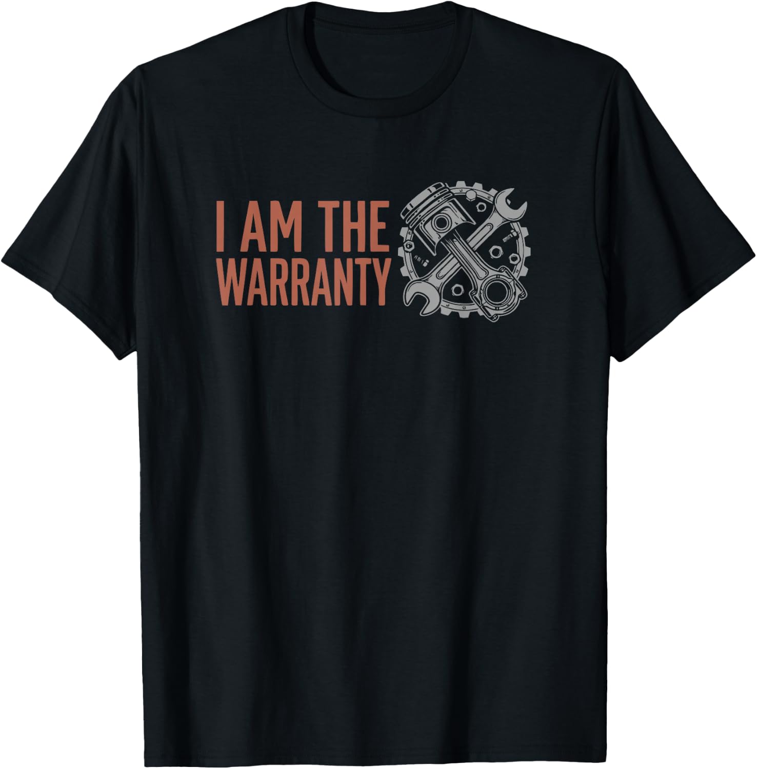 Drag Racing Car Lover I'm The Warranty Funny Auto Mechanics T-Shirt - T-Shirt | Black