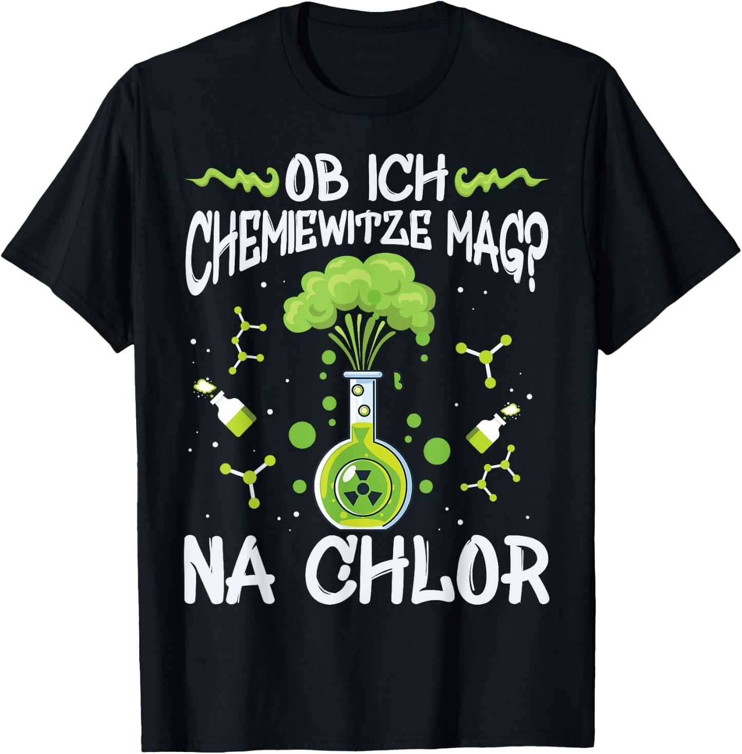 Chemie Witze, Chemie Studium Humor, Chlor lustiges Chemiker T-Shirt - T-Shirt | Black