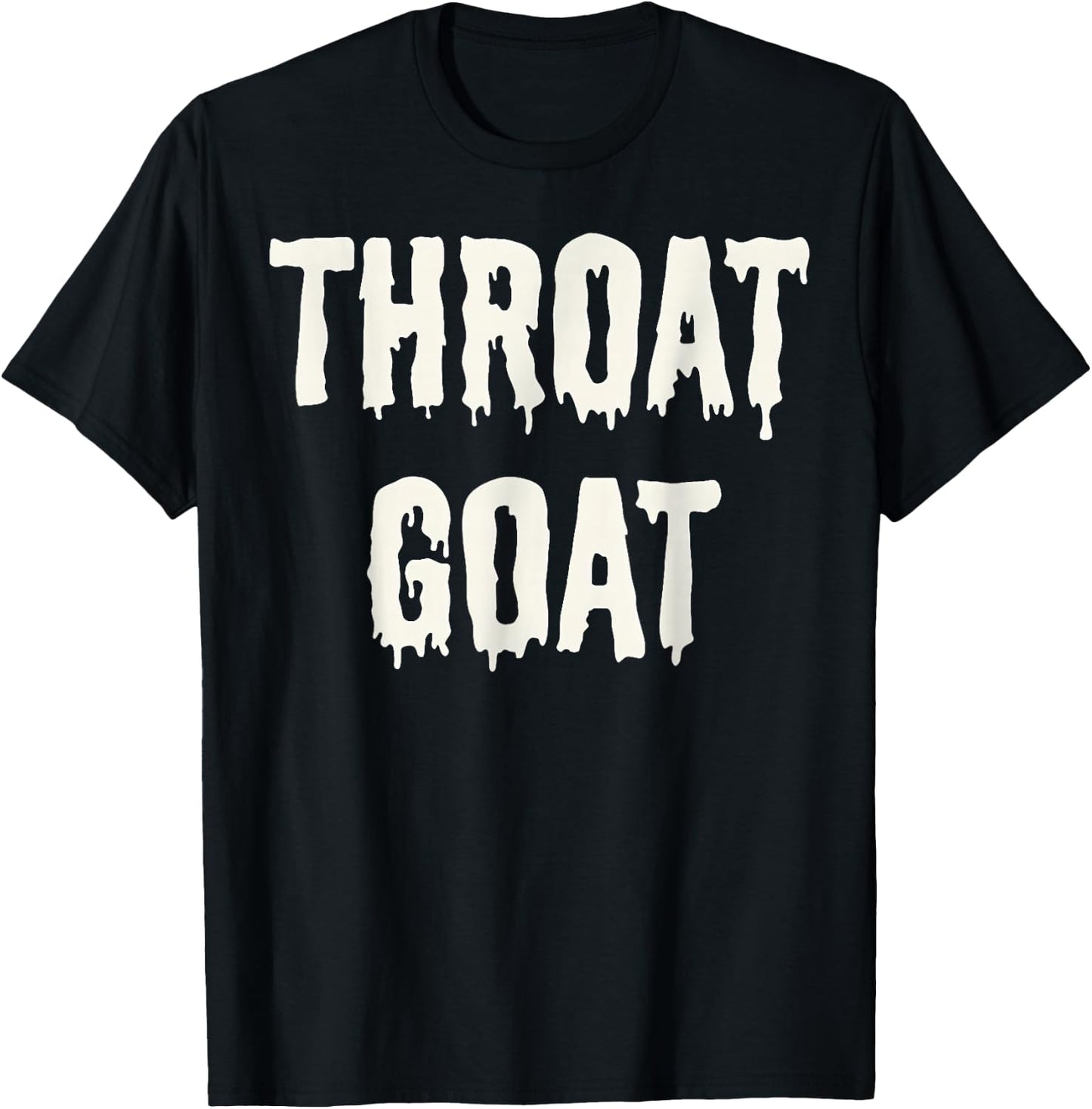 Funny Throat Goat - Adult Humor Sarcastic Outfit T-Shirt - T-Shirt | Black