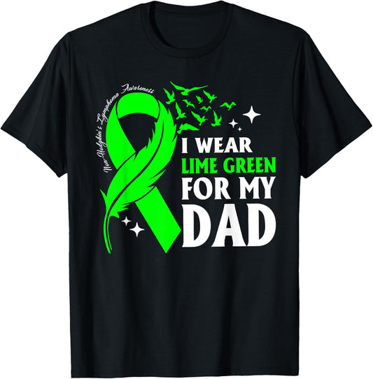 I Wear Lime Green My Dad Non-Hodgkin's Lymphoma Daughter Son T-Shirt - T-Shirt | Black