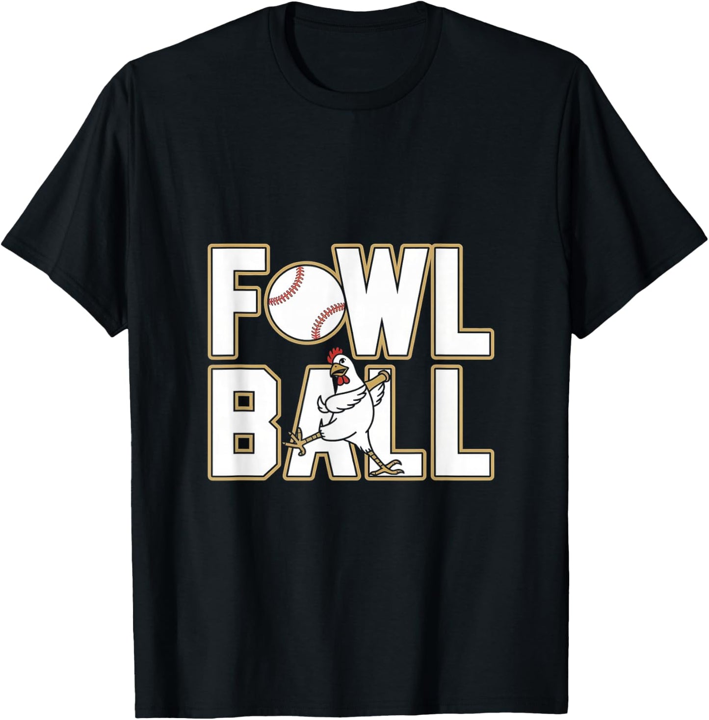 Fowl Ball Funny Baseball Chicken T-Shirt - T-Shirt | Black