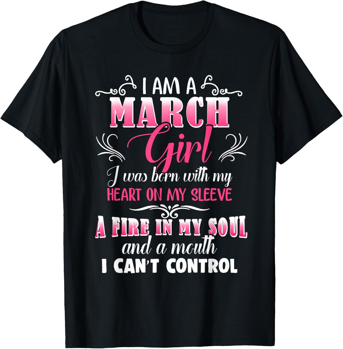 Mouth I Can't Control March Girls Funny Facts Birthday March T-Shirt - T-Shirt | Black