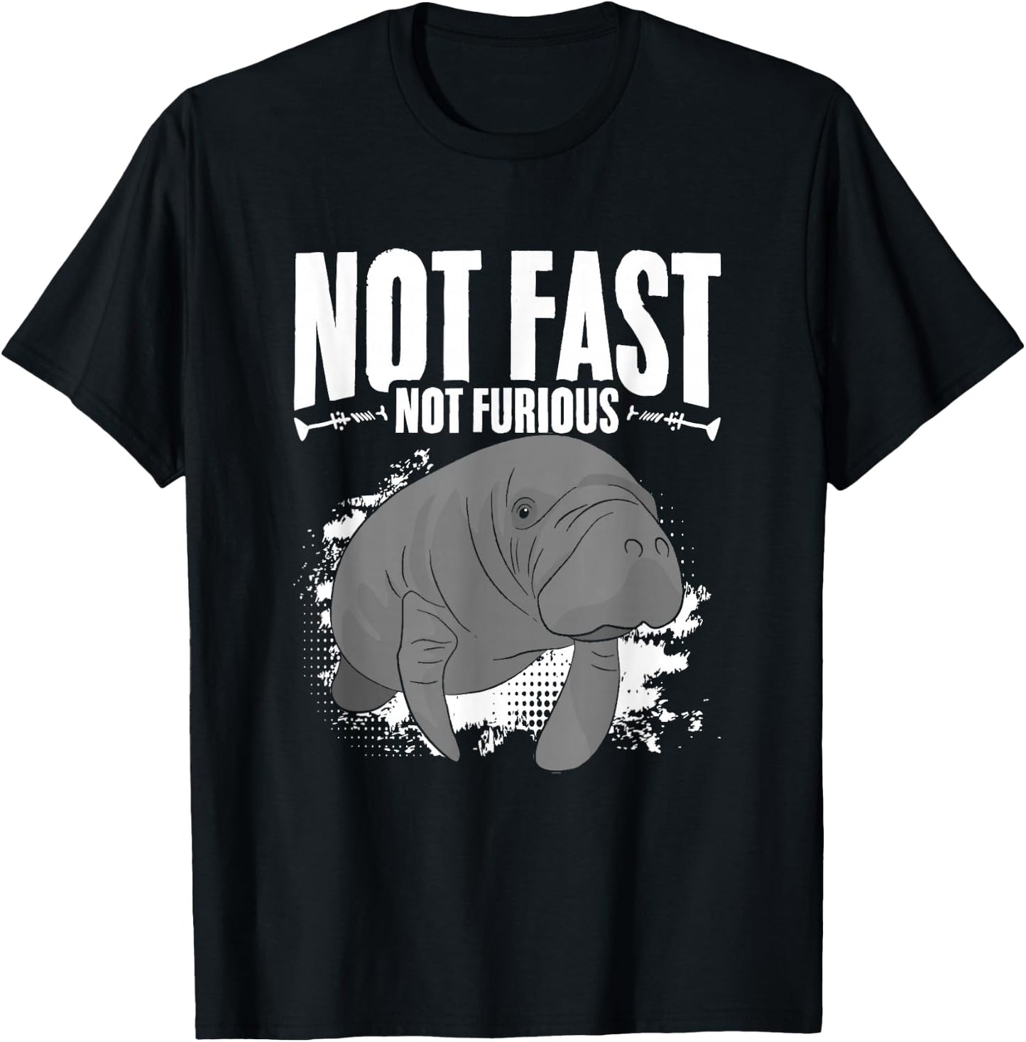 Not Fast Not Furious Dugong Sea Manatees Chubby Manatee T-Shirt - T-Shirt | Black