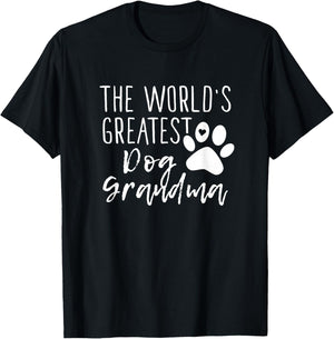 The World's Greatest Dog Grandma - Cute Dog Owner T-Shirt - T-Shirt | Black