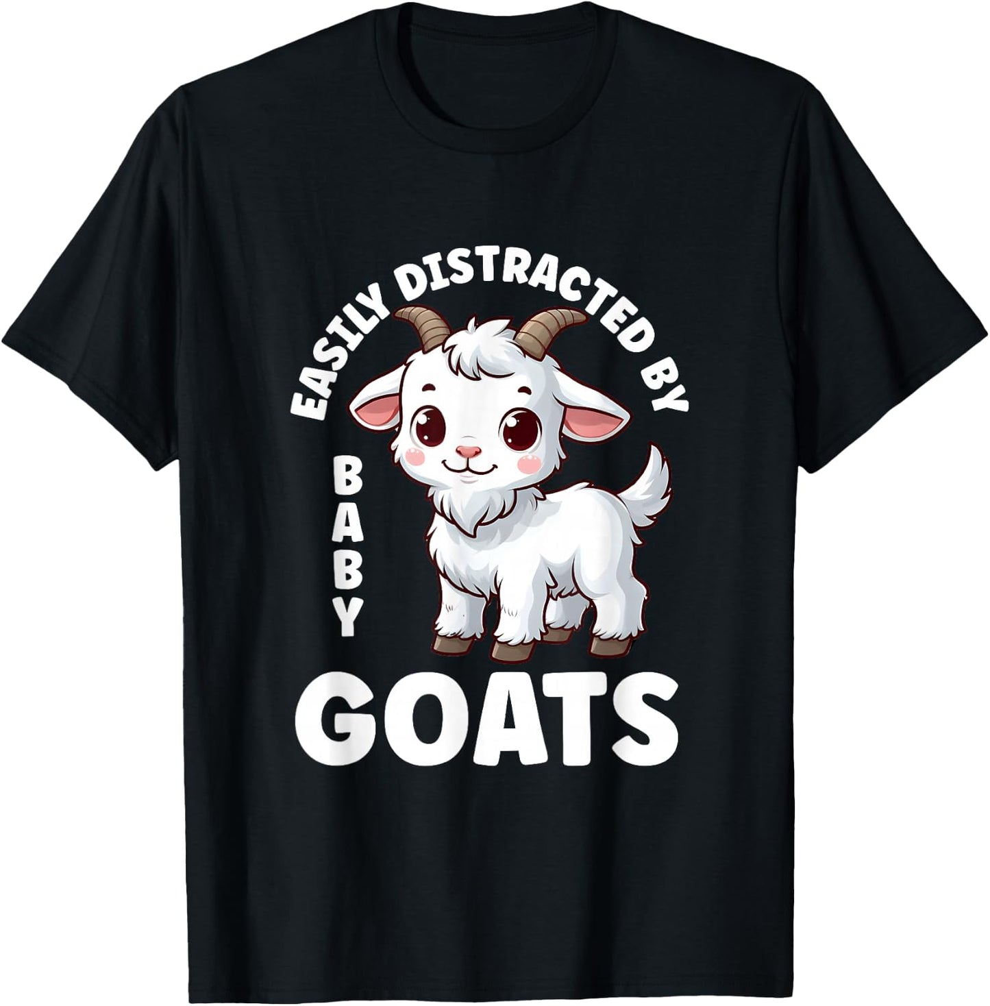 Easily Distracted by Baby Goats Farmer Baby Goat Breed Lover T-Shirt - T-Shirt | Black