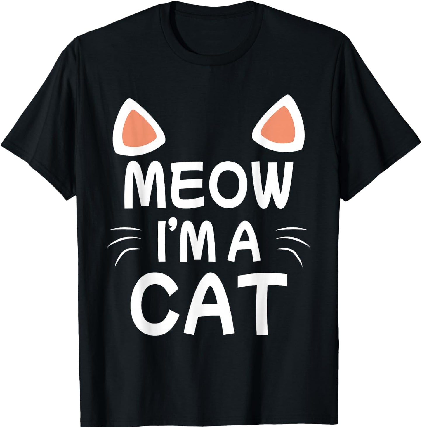 Meow I'm A Cat Cute Cat Costume Funny Kids Adults Gift T-Shirt - T-Shirt | Black