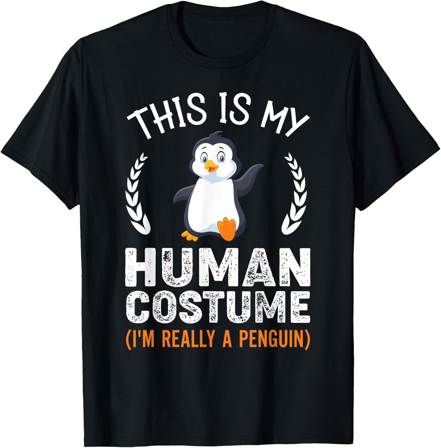 This Is My Human Costume I'm Really A Penguin Funny Costume T-Shirt - T-Shirt | Black