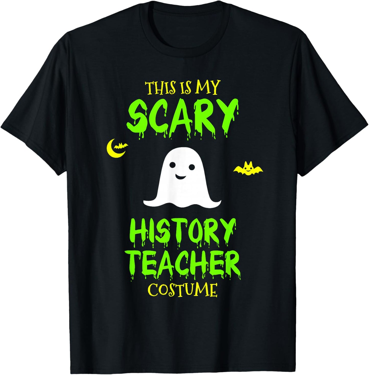 Scary History Teacher Costume Halloween Lazy Easy T-Shirt - T-Shirt | Black