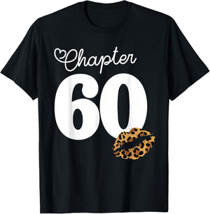 Chapter 60 Leopard Lips 60th Birthday Chapter 60 Years Old T-Shirt - T-Shirt | Black