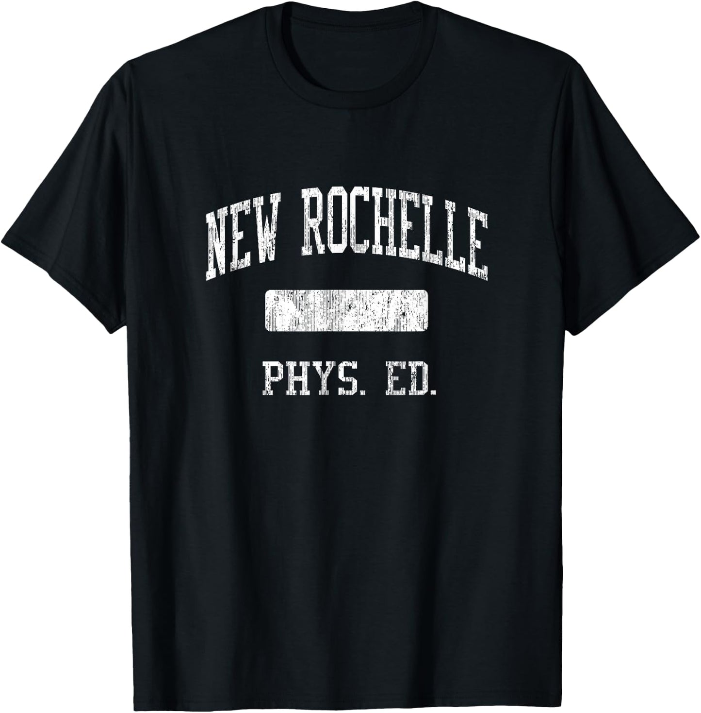 New Rochelle High School HS New Rochelle NY PHYS Ed T-Shirt - T-Shirt | Black