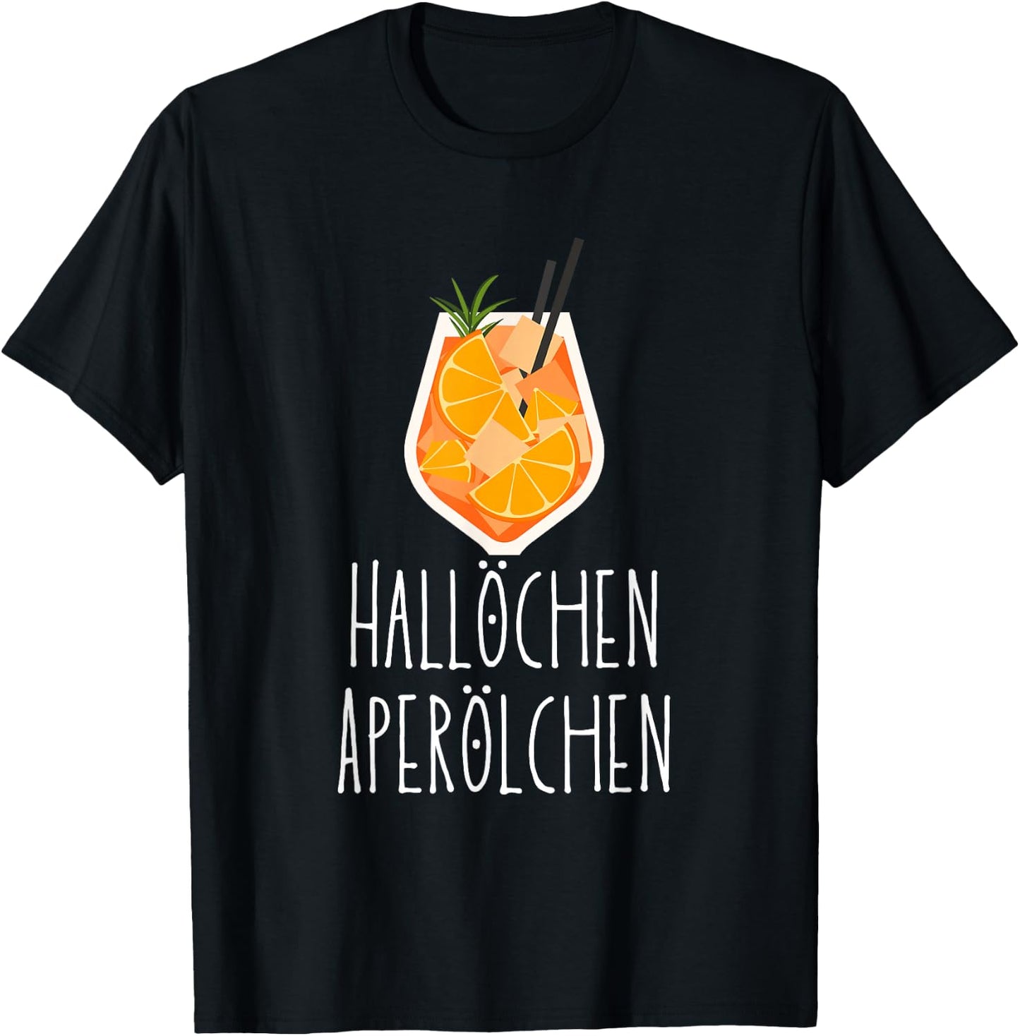 Hallöchen Aperölchen | Holy Aperollin Spritz Aperoly Aperoli , black T-Shirt - T-Shirt | Black