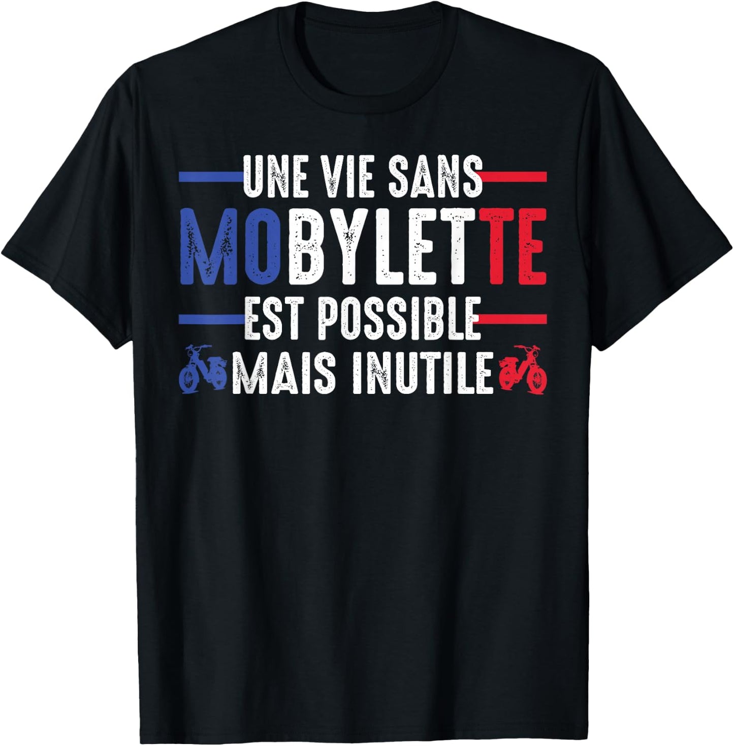 une vie sans moped mob mobeur moped humour , Black, S T-Shirt - T-Shirt | Black
