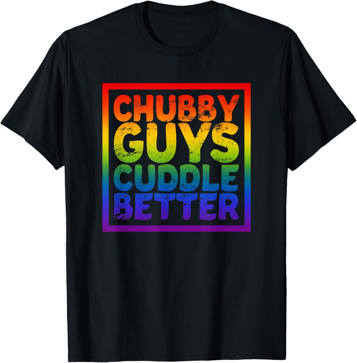 Chubby Guys Cuddle Better - Gay Bear T-Shirt - T-Shirt | Black