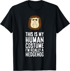 This is My Human Costume I'm Really A Hedgehog T-Shirt - T-Shirt | Black