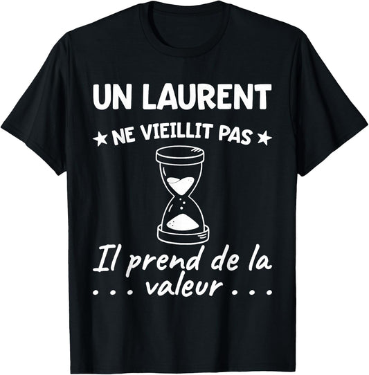 Laurent Valeur | Birthday Funny Funny Dad Father Name , Black, S T-Shirt - T-Shirt | Black